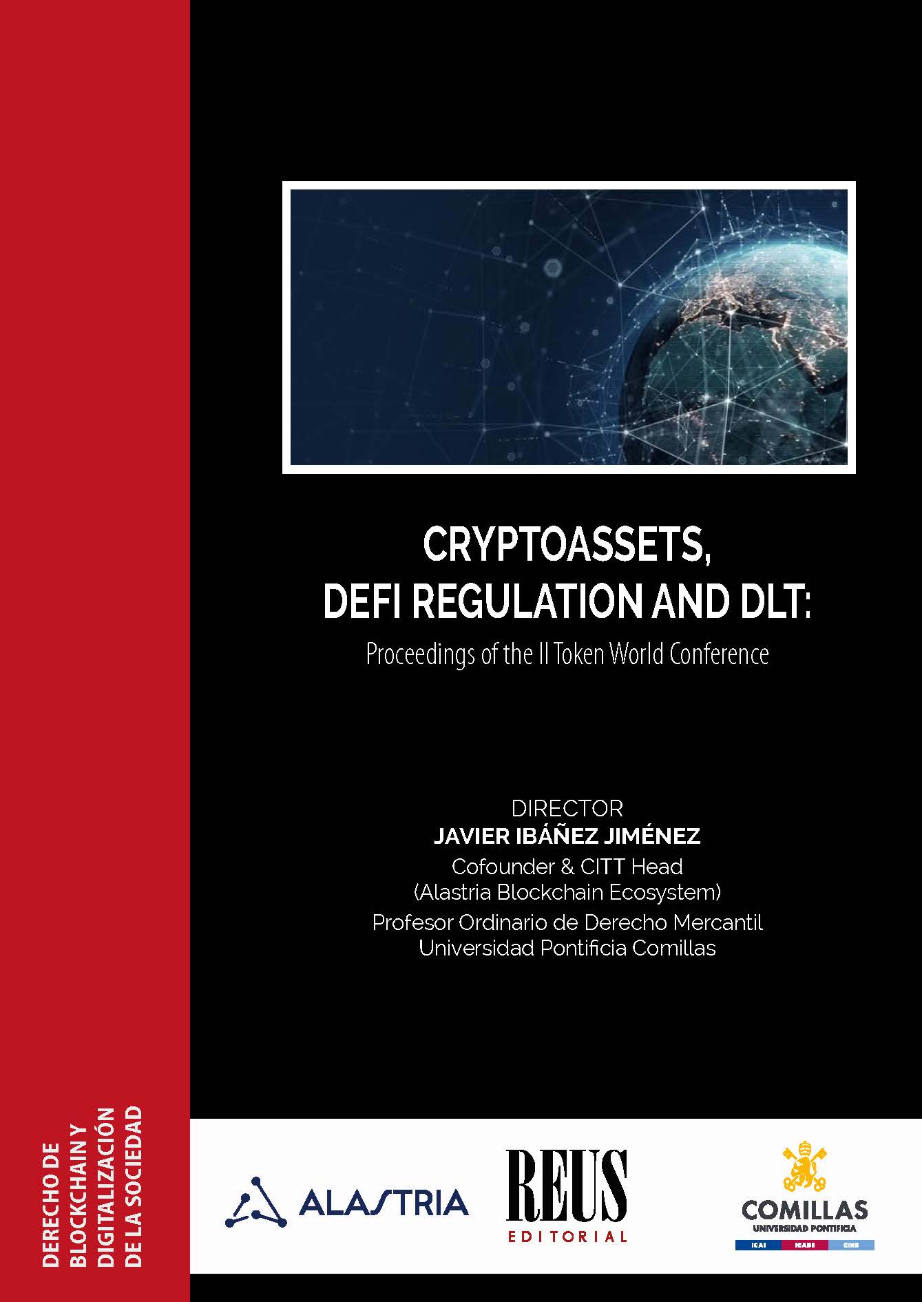 Cryptoassets, DeFi Regulation and DLT: Proceedings of the II Token World Conference. 9788429027044